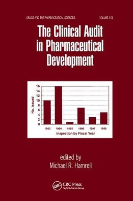 The Clinical Audit in Pharmaceutical Development / Edition 1