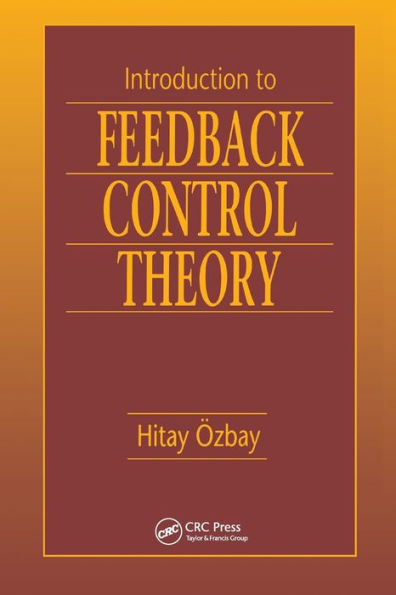 Introduction to Feedback Control Theory / Edition 1