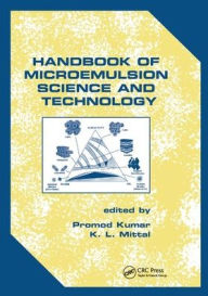 Title: Handbook of Microemulsion Science and Technology / Edition 1, Author: Promod Kumar