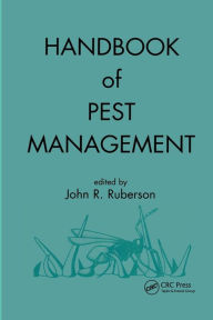 Title: Handbook of Pest Management / Edition 1, Author: John R. Ruberson
