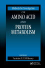 Methods for Investigation of Amino Acid and Protein Metabolism / Edition 1