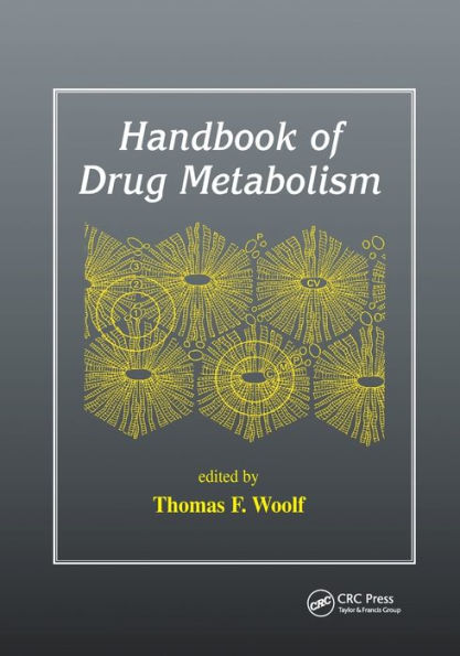 Handbook of Drug Metabolism / Edition 1