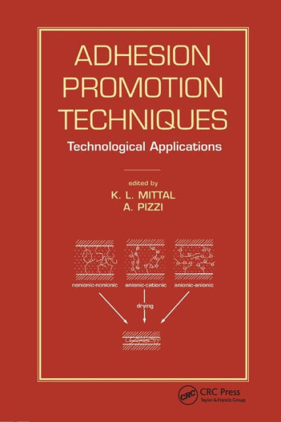 Adhesion Promotion Techniques: Technological Applications / Edition 1