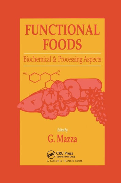 Functional Foods: Biochemical and Processing Aspects, Volume 1 / Edition 1