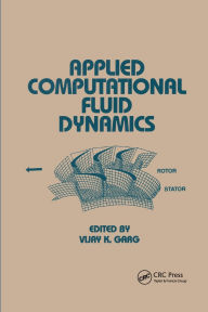 Title: Applied Computational Fluid Dynamics / Edition 1, Author: Vijay K. Garg