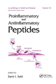 Title: Proinflammatory and Antiinflammatory Peptides / Edition 1, Author: Sami I. Said