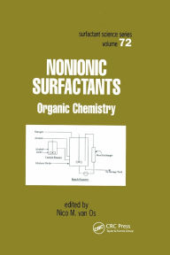 Title: Nonionic Surfactants: Organic Chemistry / Edition 1, Author: Nico M. van Os