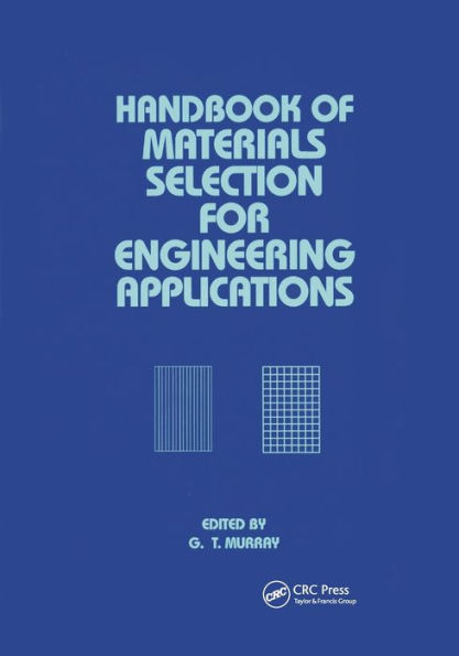 Handbook of Materials Selection for Engineering Applications / Edition 1