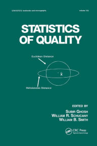 Title: Statistics of Quality / Edition 1, Author: Subir Ghosh