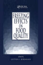 Freezing Effects on Food Quality / Edition 1