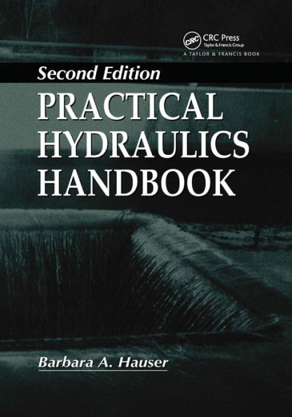 Practical Hydraulics Handbook / Edition 2