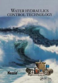 Title: Water Hydraulics Control Technology / Edition 1, Author: Erik Trostmann