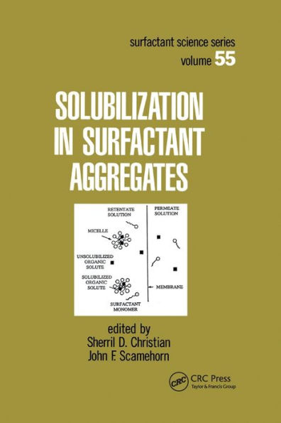 Solubilization in Surfactant Aggregates / Edition 1