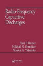 Radio-Frequency Capacitive Discharges / Edition 1