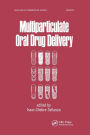 Multiparticulate Oral Drug Delivery / Edition 1