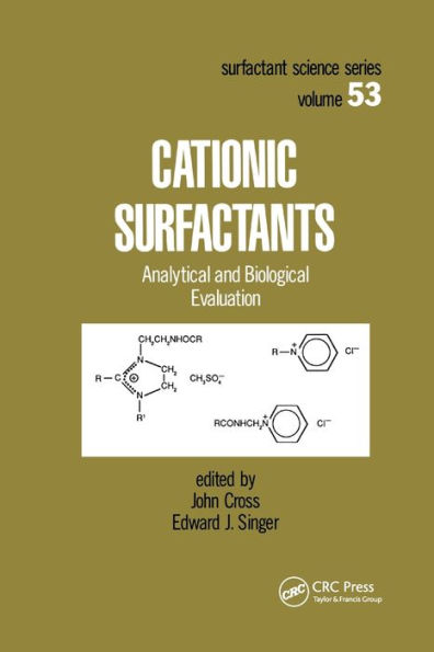 Cationic Surfactants: Analytical and Biological Evaluation / Edition 1