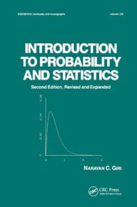 Title: Introduction to Probability and Statistics / Edition 2, Author: Giri