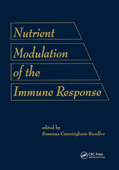 Nutrient Modulation of the Immune Response / Edition 1