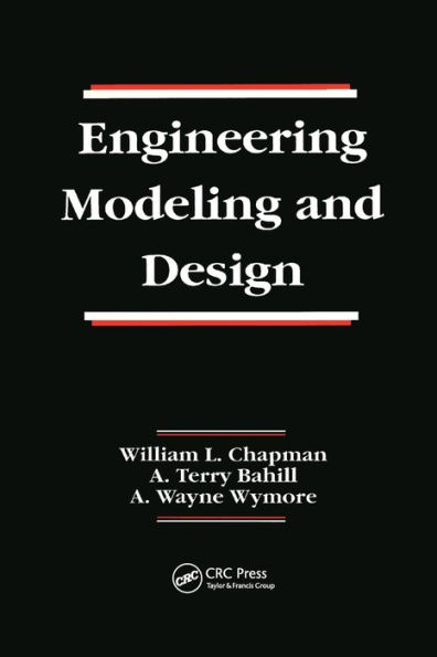 Engineering Modeling and Design / Edition 1