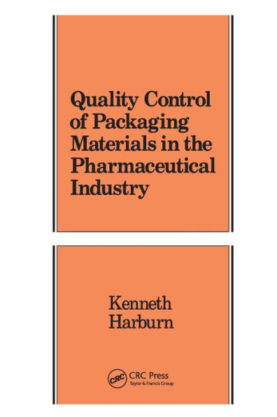 Quality Control of Packaging Materials in the Pharmaceutical Industry / Edition 1