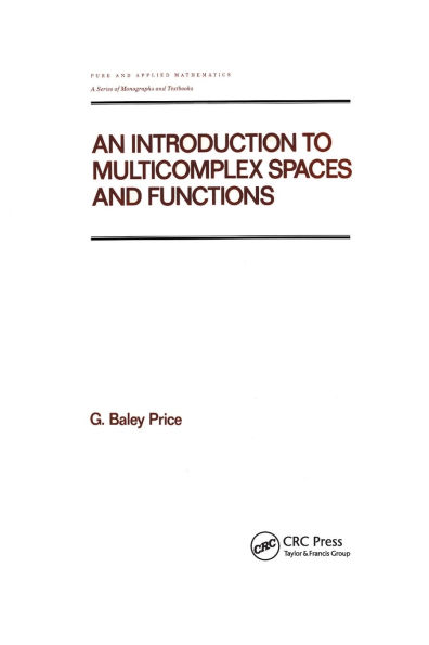 An Introduction to Multicomplex SPates and Functions / Edition 1