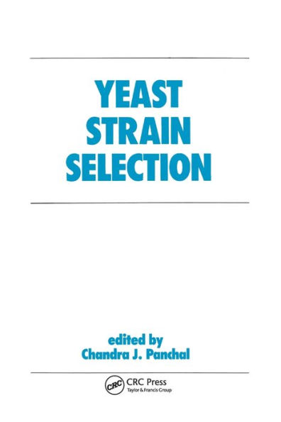 Yeast Strain Selection / Edition 1
