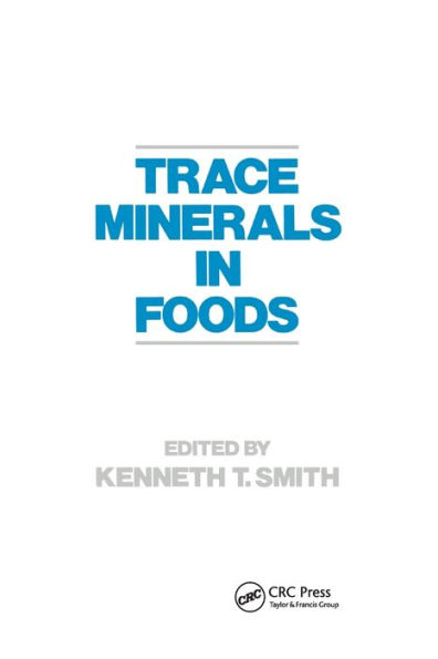 Trace Minerals in Foods / Edition 1