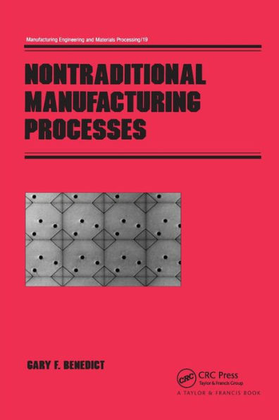 Nontraditional Manufacturing Processes