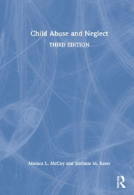Title: Child Abuse and Neglect, Author: Monica L. McCoy