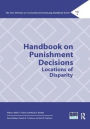 Handbook on Punishment Decisions: Locations of Disparity