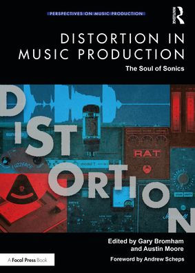 Distortion Music Production: The Soul of Sonics