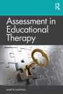 Assessment in Educational Therapy / Edition 1