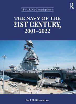 the Navy of 21st Century, 2001-2022