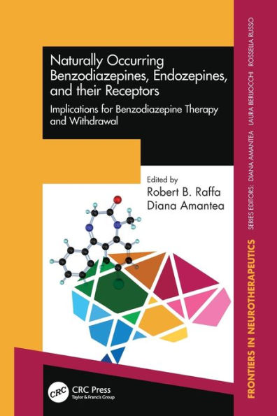 Naturally Occurring Benzodiazepines, Endozepines, and their Receptors: Implications for Benzodiazepine Therapy and Withdrawal