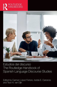 Title: Estudios del discurso / The Routledge Handbook of Spanish Language Discourse Studies, Author: Carmen López Ferrero