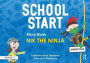 School Start Storybooks: Nik the Ninja / Edition 1