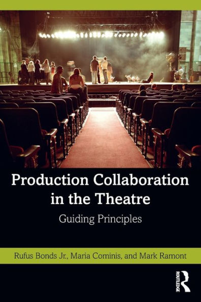 Production Collaboration the Theatre: Guiding Principles