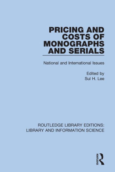 Pricing and Costs of Monographs and Serials: National and International Issues