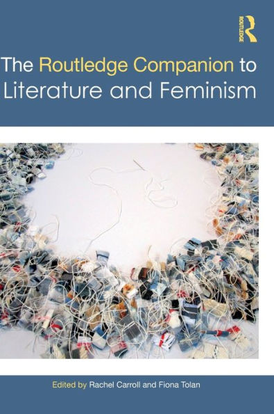 The Routledge Companion to Literature and Feminism