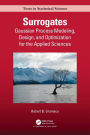 Surrogates: Gaussian Process Modeling, Design, and Optimization for the Applied Sciences