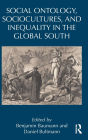 Social Ontology, Sociocultures, and Inequality in the Global South