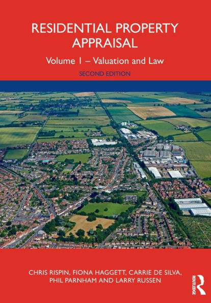 Residential Property Appraisal: Volume 1 - Valuation and Law