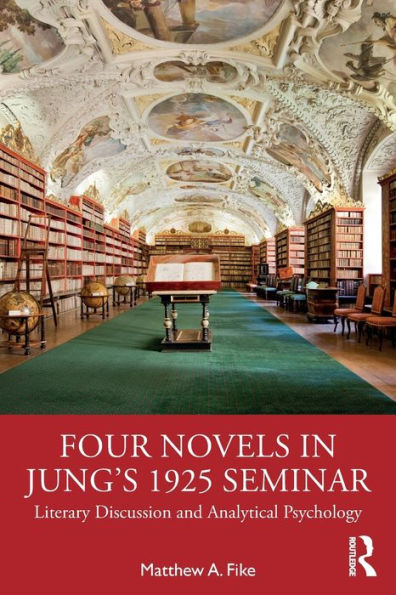 Four Novels in Jung's 1925 Seminar: Literary Discussion and Analytical Psychology
