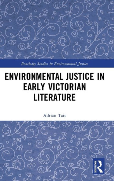 Environmental Justice Early Victorian Literature