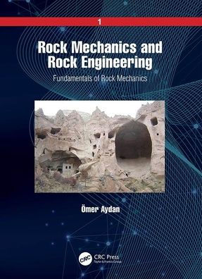 Rock Mechanics and Rock Engineering: Volume 1: Fundamentals of Rock Mechanics / Edition 1