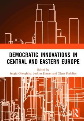 Democratic Innovations in Central and Eastern Europe / Edition 1