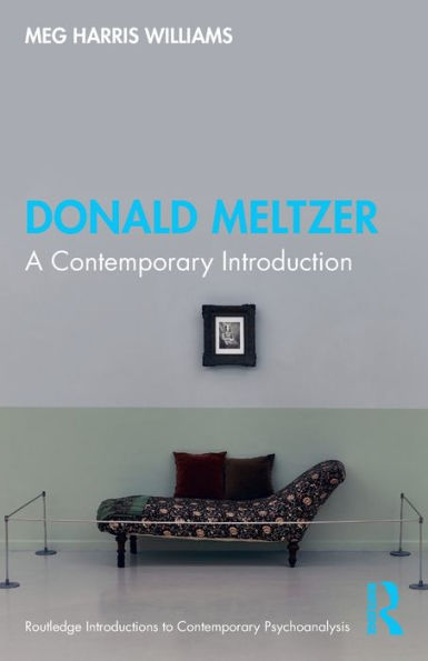 Donald Meltzer: A Contemporary Introduction