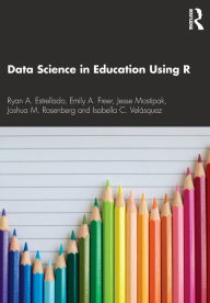 Title: Data Science in Education Using R, Author: Ryan A. Estrellado