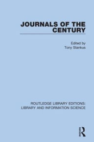 Title: Journals of the Century / Edition 1, Author: Tony Stankus