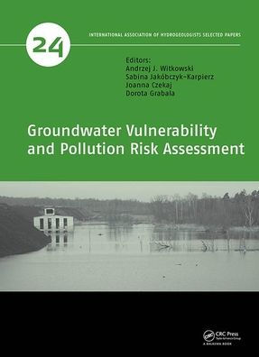 Groundwater Vulnerability and Pollution Risk Assessment / Edition 1